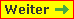 Weiter Weiter